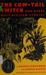 Cover of The cow-tail switch, and other West African stories