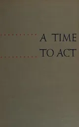 Cover of A time to act