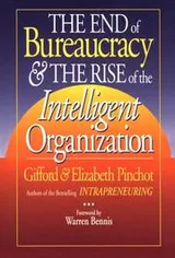 Cover of The end of bureaucracy & the rise of the intelligent organization