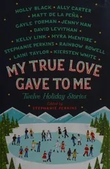 Cover of My True Love Gave to Me
