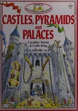 Cover of Castles Pyramids & Palaces (Beginners Knowledge Ser.)
