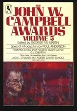 Cover of The John W. Campbell Awards, Volume 5