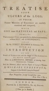 Cover of A treatise upon ulcers of the legs ... with an introduction on the process of ulceration and the origin of pus laudible