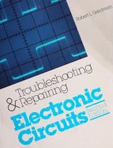 Cover of Troubleshooting and repairing electronic circuits