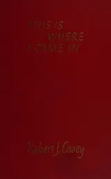 Cover of This is where I came in