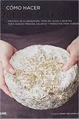 Cover of Cómo hacer quesos artesanos