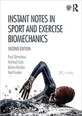 Cover of Instant notes in sport and exercise biomechanics