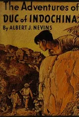 Cover of The adventures of Duc of Indochina