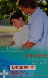 Cover of A Baby to Heal Their Hearts