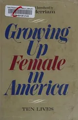 Cover of Growing up female in America