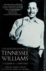 Cover of The selected letters of Tennessee Williams. 1945-1957