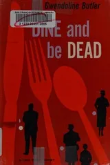 Cover of Dine and be dead