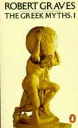 Cover of The Greek Myths (Volume 1)