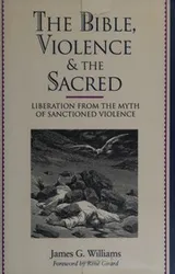 Cover of Bible, Violence, and the Sacred