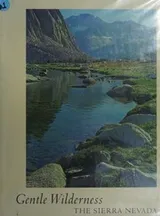 Cover of Gentle Wilderness; the Sierra Nevada