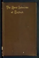 Cover of The rural industries of England