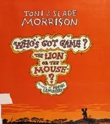 Cover of Whose got game? The lion or the mouse?