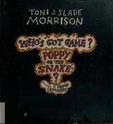 Cover of Who's got game? Poppy or the snake?
