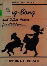 Cover of Sing-song, a nursery rhyme book, and other poems for children