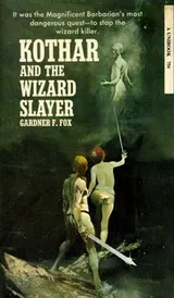 Cover of Kothar and the Wizard Slayer