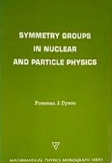 Cover of Symmetry groups in nuclear and particle physics