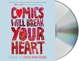 Cover of Comics Will Break Your Heart