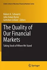 Cover of The Quality of Our Financial Markets