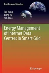 Cover of Energy Management of Internet Data Centers in Smart Grid