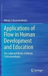 Cover of Applications of Flow in Human Development and Education