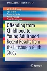 Cover of Offending from Childhood to Young Adulthood