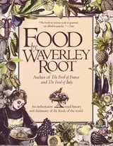 Cover of Food, an authoritative and visual history and dictionary of the foods of the world
