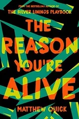 Cover of The Reason You're Alive [Paperback] [Jan 01, 2018] Matthew Quick