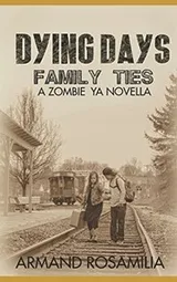 Cover of Dying Days : Family Ties