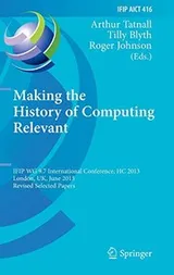 Cover of Making the History of Computing Relevant