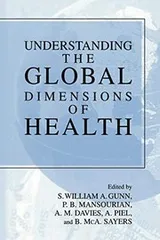 Cover of Understanding the Global Dimensions of Health