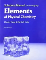 Cover of Elements of Physical Chemistry and Solutions Manual