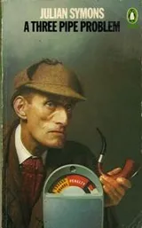 Cover of A Three-pipe Problem (Classic Crime)