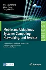 Cover of Mobile and Ubiquitous Systems : Computing, Networking, and Services