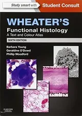 Cover of Wheater's Functional Histology A Text and Colour Atlas