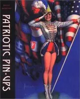 Cover of Patriotic Pin-Ups (Artist Archives)