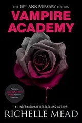 Cover of Vampire Academy 10th Anniversary Edition