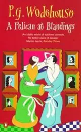 Cover of A Pelican at Blandings (A Blandings Story)