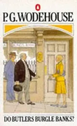 Cover of Do butlers burgle banks?