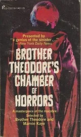 Cover of brother theodore's chamber of Horrors