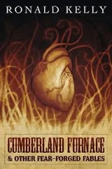 Cover of Cumberland Furnace & Other Fear-Forged Fables
