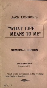 Cover of Jack London's "What life means to me."