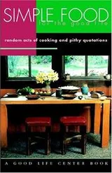 Cover of Simple Food for the Good Life