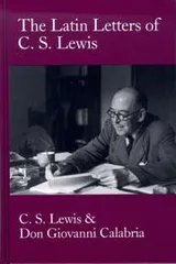 Cover of The Latin letters of C.S. Lewis