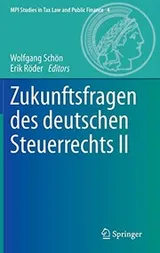 Cover of Zukunftsfragen des deutschen Steuerrechts II