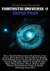 Cover of Fantastic Stories Presents the Fantastic Universe Super Pack #2
